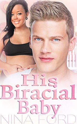 his-biracial-baby-a-bwwm-pregnancy-romance-novel