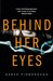 Behind Her Eyes by Sarah Pinborough
