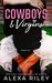Cowboys & Virgins (Cowboys & Virgins #1-4) by Alexa Riley