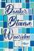 Donkerblauwe woorden by Cath Crowley