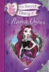 Ever After High: The Secret Diary of Raven Queen