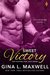 Sweet Victory (Fighting for Love, #4) by Gina L. Maxwell