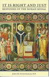 It Is Right and Just: Responses of the Roman Missal