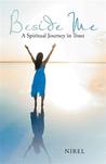 Beside Me: A Spiritual Journey in Trust