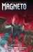 Magneto, Volume 2 Reversals by Cullen Bunn