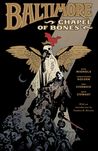 Baltimore, Vol. 4: Chapel of Bones by Mike Mignola Baltimore, Vol. 4: Chapel of Bones by Mike Mignola audiobook