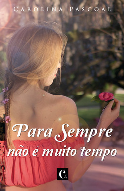 Para Sempre não é muito tempo