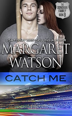 Catch Me (The Donovan Family Book 9)