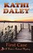 First Case (Writers Retreat Mystery #1) by Kathi Daley