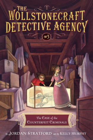The Case of the Counterfeit Criminals(The Wollstonecraft Detective Agency 3)