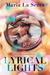 Lyrical Lights by Maria La Serra