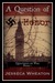 A Question of Honor (Questions of War #1) by Jesseca Wheaton
