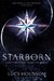 Starborn (Worldmaker, #1) by Lucy Hounsom
