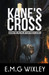 Kane's Cross (Witchfinder, #2) by Elizabeth Wixley