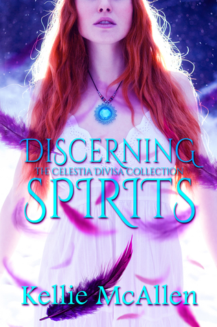 Discerning Spirits (The Celestia Divisa Collection, #1)