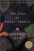The God of Small Things by Arundhati Roy