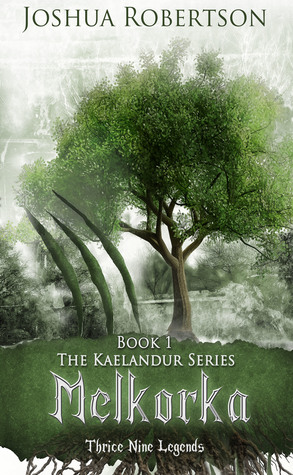 Melkorka (The Kaelandur Series, #1)