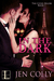In the Dark (The Cities Below, #1) by Jen Colly