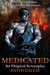 Medicated by David Gallie
