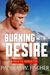 Burning with Desire (Marietta Medical, #1; Men of Marietta, #5) by Patricia W. Fischer