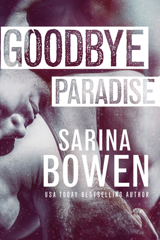 Goodbye Paradise (Hello Goodbye, #1)