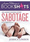 Sabotage (Under Covers #2)
