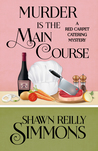 Murder is the Main Course (A Red Carpet Catering Mystery #4)