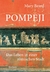 Pompeji Das Leben in einer römischen Stadt by Mary Beard