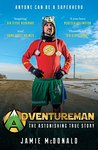 Adventureman by Jamie McDonald Adventureman by Jamie McDonald