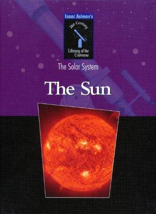 The Sun By Isaac Asimov The Sun By Isaac Asimov