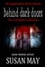 Behind Dark Doors (the complete collection): Eighteen suspenseful short stories