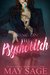 Bring on the Psychobitch (Some Girls Do It #3) by May Sage
