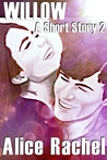 Willow: A Short Story 2 (UNDER GROUND #0.7)