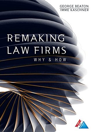 remaking-law-firms-why-and-how