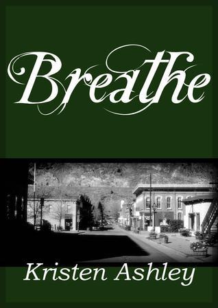 Breathe (Colorado Mountain, #4)