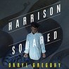 Harrison Squared cover