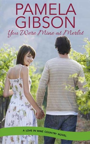 You Were Mine at Merlot