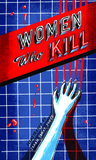 Women Who Kill