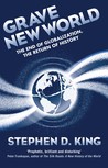 Grave New World by Stephen D. King Grave New World by Stephen D. King