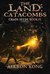 The Land Catacombs (Chaos Seeds, #4) by Aleron Kong