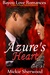 Azure's Heart by Mickie Sherwood