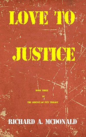 love-to-justice-the-absence-of-pity-trilogy-book-3
