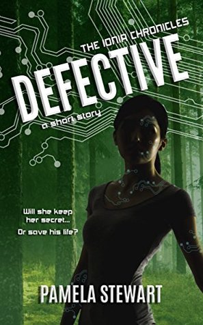 Defective (The Ionia Chronicles)