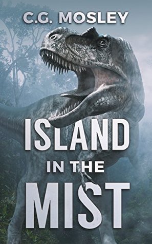 The Island in the Mist, The Island in the Mist, Book 1 (Unabridged) - C.G. Mosley