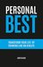 Personal Best Transform Your Life By Thinking Like An Athlete by Josh Black
