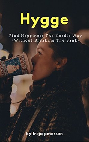 hygge-find-happiness-the-nordic-way-without-breaking-the-bank-hygge-life-book-3
