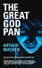 The Great God Pan by Arthur Machen
