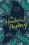 The Hawkweed Prophecy