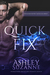Quick Fix by Ashley Suzanne