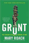 Grunt by Mary Roach Grunt by Mary Roach
